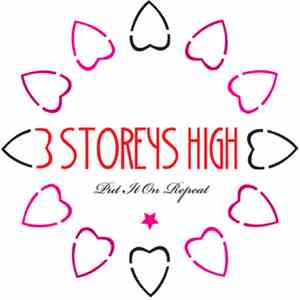 3 Storeys High - Put It On Repeat download free