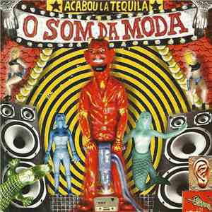 Acabou La Tequila - O Som Da Moda download free