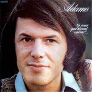 Adamo - A Ceux Qui Revent Encore download free