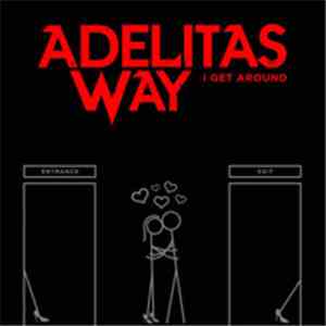 Adelitas Way - I Get Around download free