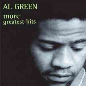 Al Green - More Greatest Hits download free