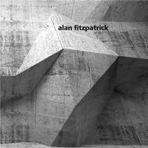 Alan Fitzpatrick - A Subtle Change download free
