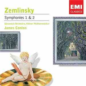 Alexander Von Zemlinsky, Gürzenich-Orchester Köln, James Conlon - Symphonies 1 & 2 download free