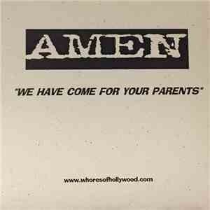 Amen  - We Have Come For Your Parents download free