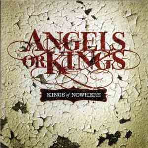 Angels Or Kings - Kings Of Nowhere download free