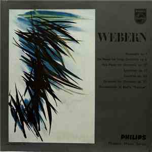 Anton Webern - Passacaglia Op. 1 - Six Pieces For Large Orchestra Op. 6 - Five Pieces For Orchestra Op. 10 - Symphony Op. 21 - Concerto Op. 24 - Variations For Orchestra Op. 30 - Orchestration Of Bach's "Ricercar" download free