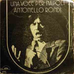 Antonello Rondi - Una Voce Per Napoli download free