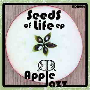 Apple Jazz - Seeds Of Life Ep download free