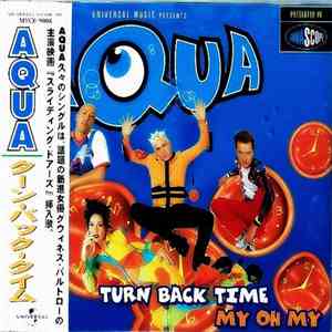 Aqua - Turn Back Time download free