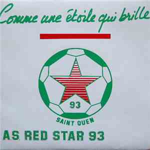 A.S. Red Star 93 - Comme Une Etoile Qui Brille download free