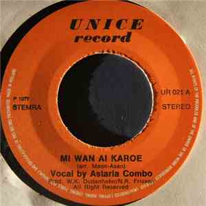 Astaria Combo - Mi Wan Ai Karoe download free