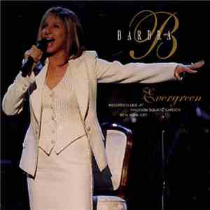 Barbra Streisand - Evergreen (Live Version) download free