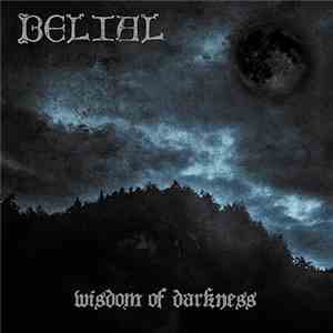 Belial - Wisdom Of Darkness download free