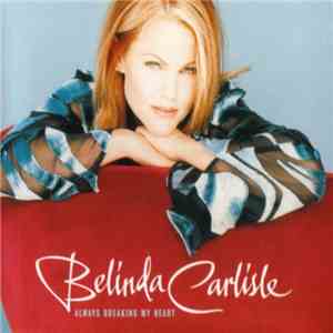 Belinda Carlisle - Always Breaking My Heart download free