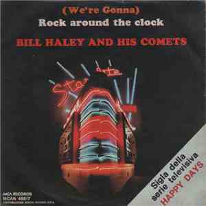 Bill Haley & The Comets - (We're Gonna) Rock Around The Clock download free