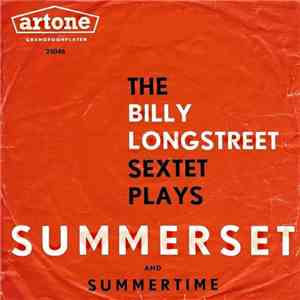 Billy Longstreet Sextet - Summer Set / Summertime download free