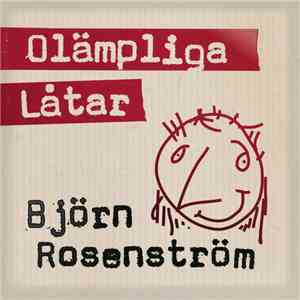 Björn Rosenström - Olämpliga Låtar download free