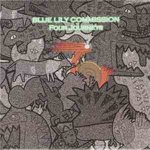 Blue Lily Commission - Four Journeys download free