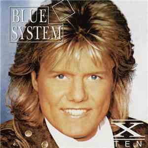 Blue System - X - Ten download free