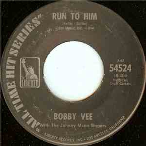 Bobby Vee - Run To Him / Sharing You download free
