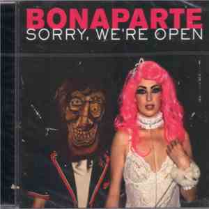 Bonaparte - Sorry, We're Open download free