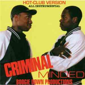 Boogie Down Productions - Criminal Minded (Hot-Club-Version) download free
