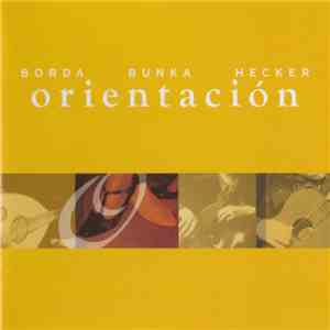 Borda, Bunka, Hecker - Orientación download free