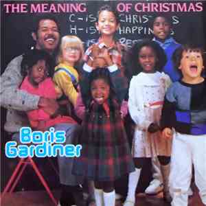 Boris Gardiner - The Meaning Of Christmas download free