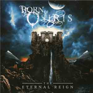 Born Of Osiris - The Eternal Reign download free