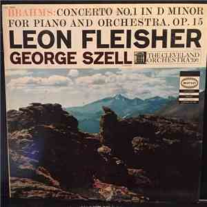 Brahms / Leon Fleisher, The Cleveland Orchestra, George Szell - Concerto No. 1 In D Minor For Piano And Orchestra, Op. 15 download free