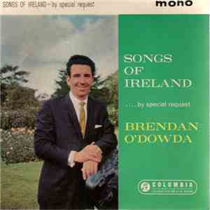 Brendan O'Dowda - Songs Of Ireland - By Special Request download free