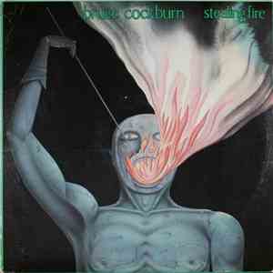 Bruce Cockburn - Stealing Fire download free