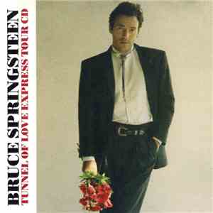 Bruce Springsteen - Tunnel Of Love Express Tour CD download free