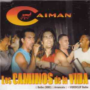 Caiman  - Los Caminos De La Vida download free
