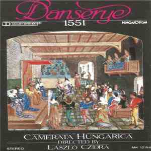 Camerata Hungarica Directed By László Czidra - Danserye 1551 download free