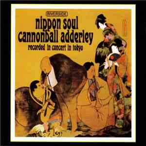 Cannonball Adderley Sextet - Nippon Soul download free