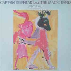 Captain Beefheart And The Magic Band - Shiny Beast (Bat Chain Puller) download free