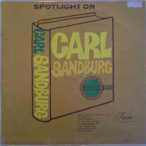 Carl Sandburg - Spotlight On Carl Sandburg download free