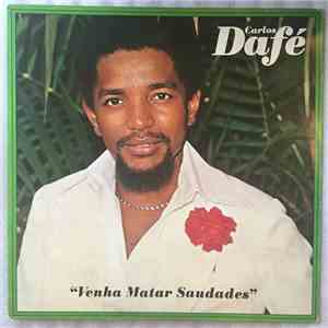 Carlos Dafé - Venha Matar Saudades download free