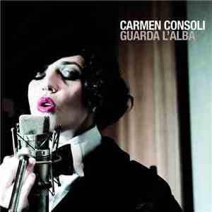 Carmen Consoli - Guarda L'Alba download free
