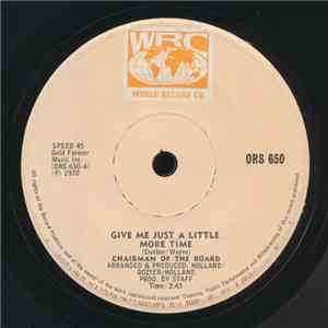 Chairmen Of The Board - Give Me Just A Little More Time download free