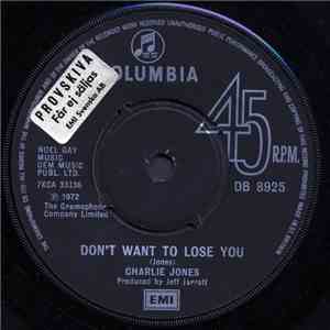 Charlie Jones  - Don't Want To Lose You download free
