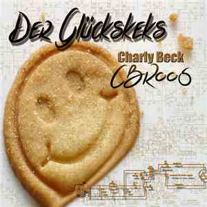 Charly Beck - Der Glückskeks download free