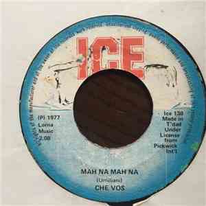 Che Vos - Mah Na Mah Na download free