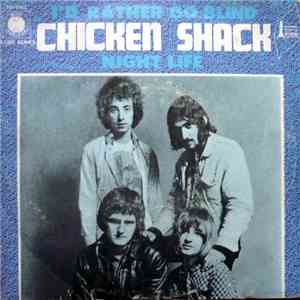 Chicken Shack - I'd Rather Go Blind download free