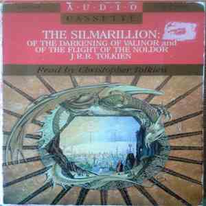 Christopher Tolkien And J.R.R. Tolkien - Of The Darkening Of Valinor And The Flight Of The Noldor download free
