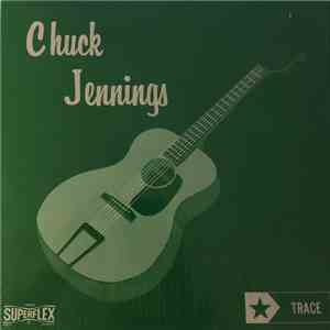 Chuck Jennings & The Travelers - Chuck Jennings & The Travelers download free