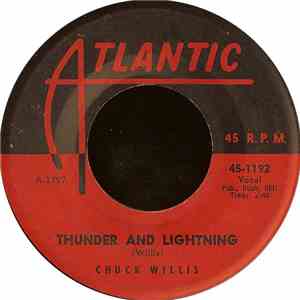 Chuck Willis - Thunder And Lightning download free