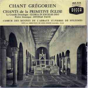 Chœur Des Moines De L'Abbaye Saint-Pierre De Solesmes, Dom Joseph Gajard - Chant Grégorien - Chants De La Primitive Eglise download free