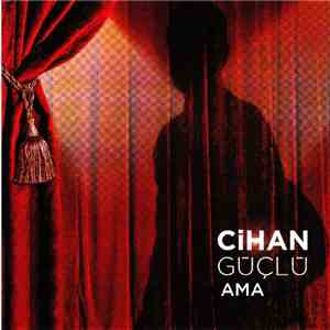 Cihan Güçlü - Ama download free
